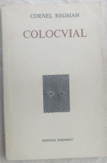 CORNEL REGMAN: COLOCVIAL/1976:Blecher/Caraion/Doinas/Boeriu/Paunescu/Malancioiu+ foto