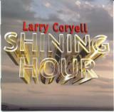 LARRY CORYEL - SHINING HOUR, 1989, CD, Jazz