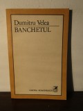 BANCHETUL -DUMITRU VELEA