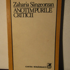 ANOTIMPURILE CRITICII-Zaharia Sangeorzan