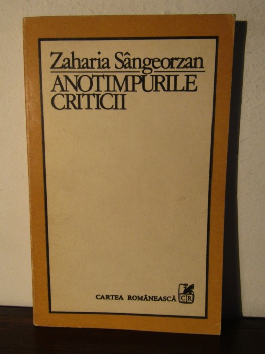 ANOTIMPURILE CRITICII-Zaharia Sangeorzan