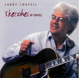 LARRY CORYEL - SKETCHES OF CORYELL, 2011, CD, Jazz