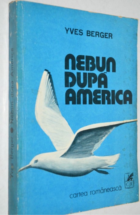 Nebun dupa America - Yves Berger