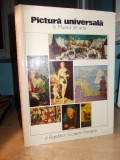 PICTURA UNIVERSALA IN MUZEUL DE ARTA AL R.S.R. * PREFATA ION FRUNZETTI - 1975