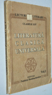 Literatura clasica universala - clasele I - IV VOL. II foto