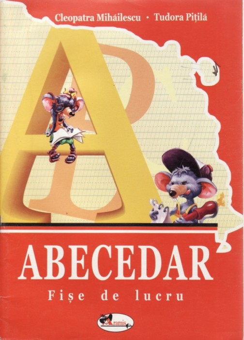 ABECEDAR. FISE DELUCRU de CLEOPATRA MIHAILESCU foto mare ABECEDAR. FISE DELUCRU de CLEOPATRA MIHAILESCU foto mare