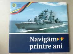 ALBUM FORTELE NAVALE ROMANE 110 ANI - ZILELE MARINEI CU AUTOGRAF 2016 ( Sif ) foto