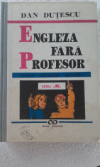 Engleza fara profesor , vol 2 - DAN DUTESCU foto