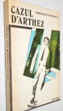 Hans Erich Nossack - Cazul D&#039;Arthez
