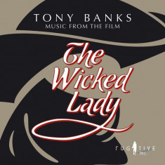 TONY BANKS (GENESIS) - WICKED LADY; SOUNDTRACK, 2013