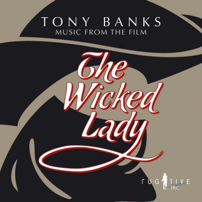 TONY BANKS (GENESIS) - WICKED LADY; SOUNDTRACK, 2013 foto