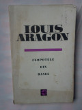 (C343) LOUIS ARAGON - CLOPOTELE DIN BASEL