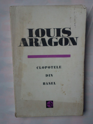 (C343) LOUIS ARAGON - CLOPOTELE DIN BASEL foto