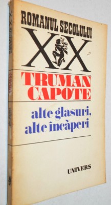 Alte glasuri, alte incaperi - Truman Capote foto