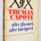 Alte glasuri, alte incaperi - Truman Capote