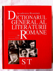 &amp;quot;DICTIONARUL GENERAL AL LITERATURII ROMANE - ST&amp;quot;, Vol.6, 2007. Academia Romana foto