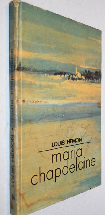 Maria Chapdelaine - Louis Hemon