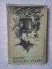 Magura Vulpii - Ioana Petrescu - Editura Literatura 1968 - Roman