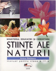 STIINTE ALE NATURII. MANUAL PT CLASA A III A de ANINA BADESCU foto