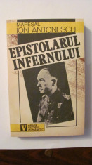 AF - Ion ANTONESCU &amp;quot;Epistolarul Infernului&amp;quot; foto