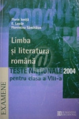 Limba si literatura romana. Teste nationale 2004, pt. clasa a VIII-a foto
