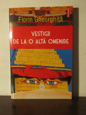 Florin Gheorghita- Vestigii de la o alta omenire foto