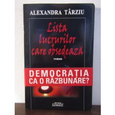 ALEXANDRA TARZIU - LISTA LUCRURILOR CARE OBSEDEAZA