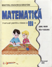 MATEMATICA. MANUAL PENTRU CLASA A III A de AUREL MAIOR foto