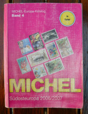 Catalog Michel 2007 vol. 4 Europa de Sud-Est - Romania/Bulgaria/Grecia/Turcia foto