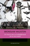 Un trecut care se incapataneaza sa nu mai treaca - de Bronisław Wildstein, Humanitas