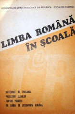 Limba romana in scoala. Materiale in sprijinul pregatirii elevilor pentru probele de limba su literatura romana foto