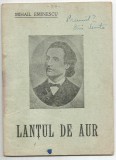 5A MIHAIL EMINESCU-Lantul de aur Nuvela svediana publicata de N.Juganaru 1927