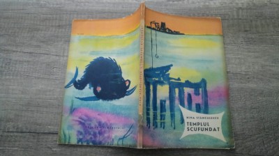 Templul scufundat - Nina Stanculescu/ ilustratii Ecaterina Draganovici foto