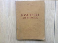 rasa bruna din maramures 1955 RPR ed. agro silvica de stat dr. ionescu ilustrata foto