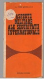 (C7597) ASPECTE MILITARE ALE SECURITATII INTERNATIONALE - DR. PETRE BARBULESCU