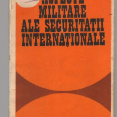 (C7597) ASPECTE MILITARE ALE SECURITATII INTERNATIONALE - DR. PETRE BARBULESCU