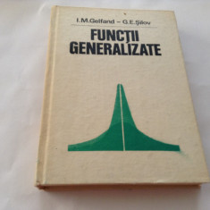 FUNCTII GENERALIZATE - I.M.GELFAND, G.E.SILOV,RF12/3