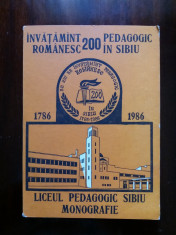 Monografie Liceul Pedagogic Sibiu / R8P1S foto