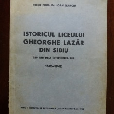 Istoricul Liceului Gheorghe Lazar din Sibiu 250 ani / R8P1S