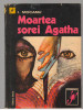 (C7606) MOARTEA SOREI AGATHA - I. MOCANU