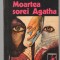 (C7606) MOARTEA SOREI AGATHA - I. MOCANU