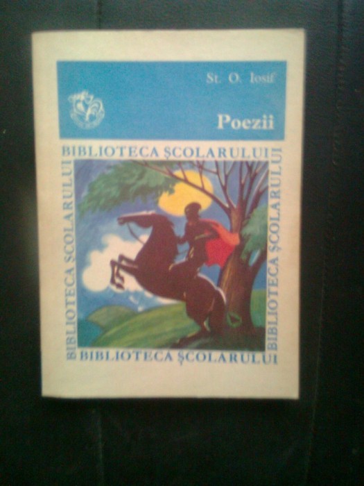 St.O. Iosif - Poezii (Editura Ion Creanga, 1975)