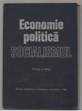 (C7573) ECONOMIE POLITICA. SOCIALISMUL - N.N. CONSTANTINESCU, EDITIA A IV-A