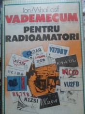 Vademecum Pentru Radioamatori - Ion Mihail Iosif ,399597 foto