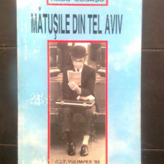 Radu Cosasu - Matusile din Tel Aviv (Editura Impex '92, 1993)