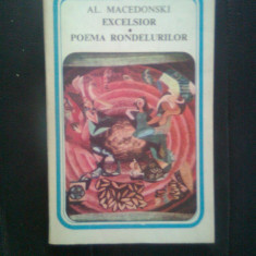 Al. Macedonski - Excelsior. Poema rondelurilor (Editura Minerva, 1983)