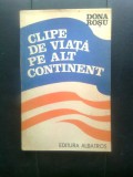 Cumpara ieftin Dona Rosu - Clipe de viata pe alt continent (Editura Albatros, 1985)