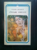 Cumpara ieftin Tudor Arghezi - Cintare omului (Editura Minerva, 1986)