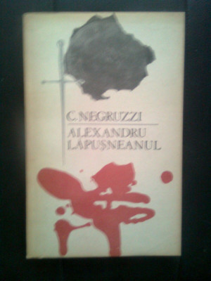 C. Negruzzi - Alexandru Lapusneanul (Editura pentru Literatura, 1969) foto