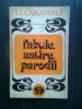 I.L. Caragiale - Fabule, satire, parodii (Editura Facla, 1972)